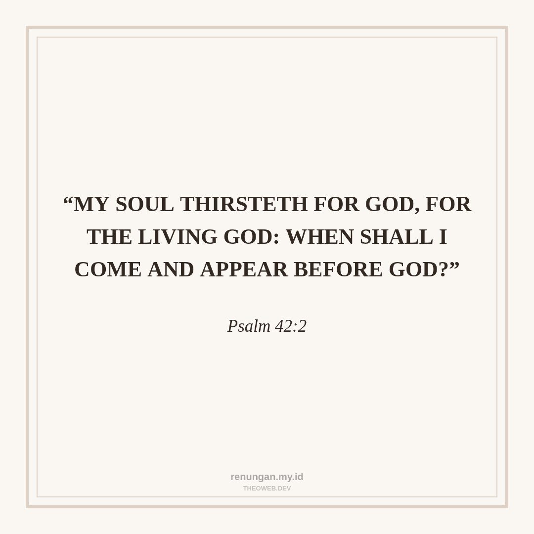 LONGING FOR HIS REFRESHING PRESENCE