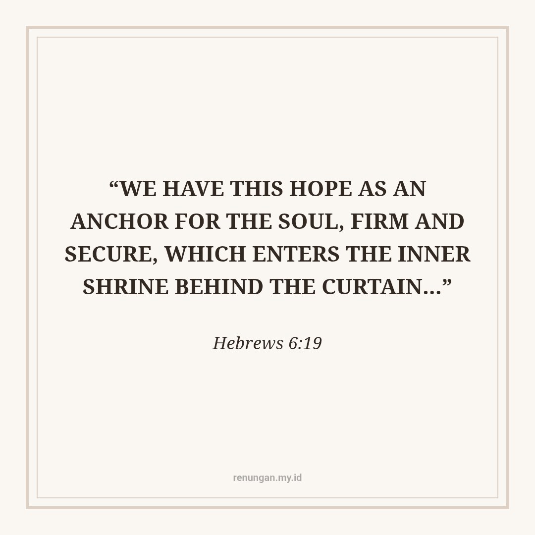 AN ANCHOR OF HOPE IN THE MIDDLE OF THE STORM