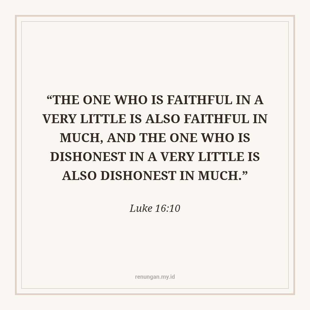 FAITHFULNESS IN THE SMALL THINGS