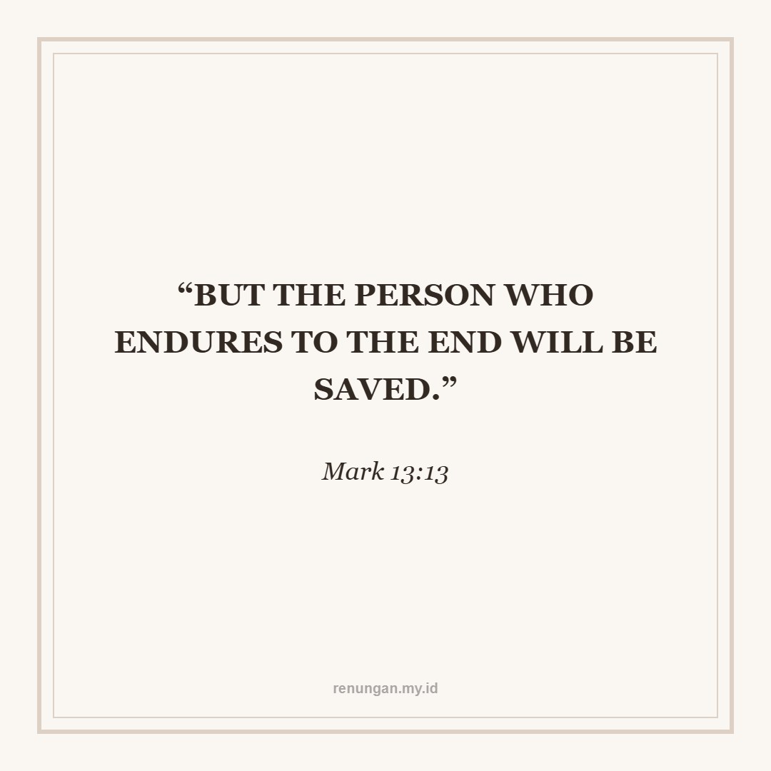 ENDURE TO THE VERY END