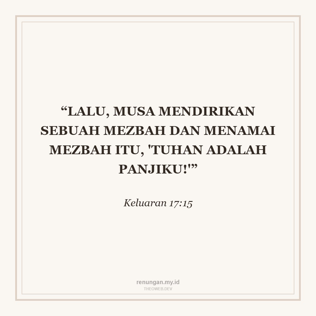 TUHAN ADALAH PANJI KEMENANGAN KITA