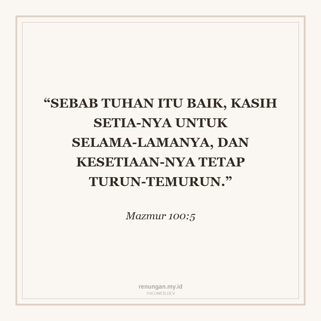 KEBAIKAN TUHAN YANG KEKAL