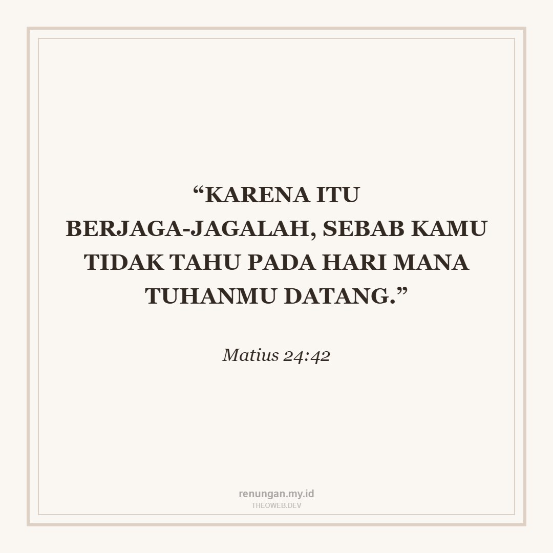 BERJAGA-JAGA DAN TETAP SETIA