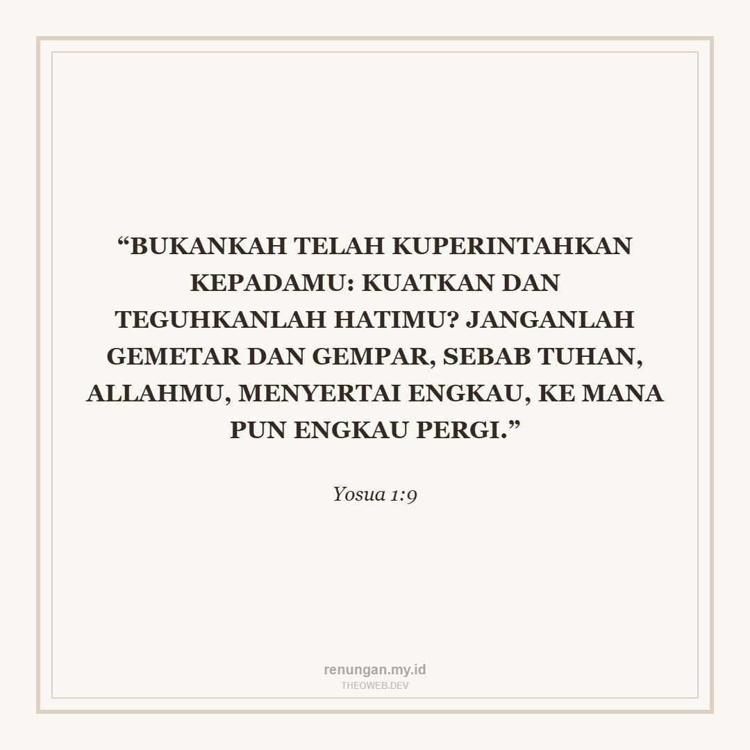 SETIA DAN BERANI BERSAMA TUHAN