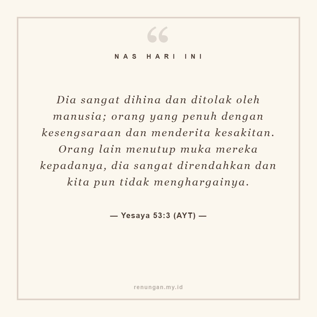 YANG DIPANDANG HINA NAMUN BERHARGA