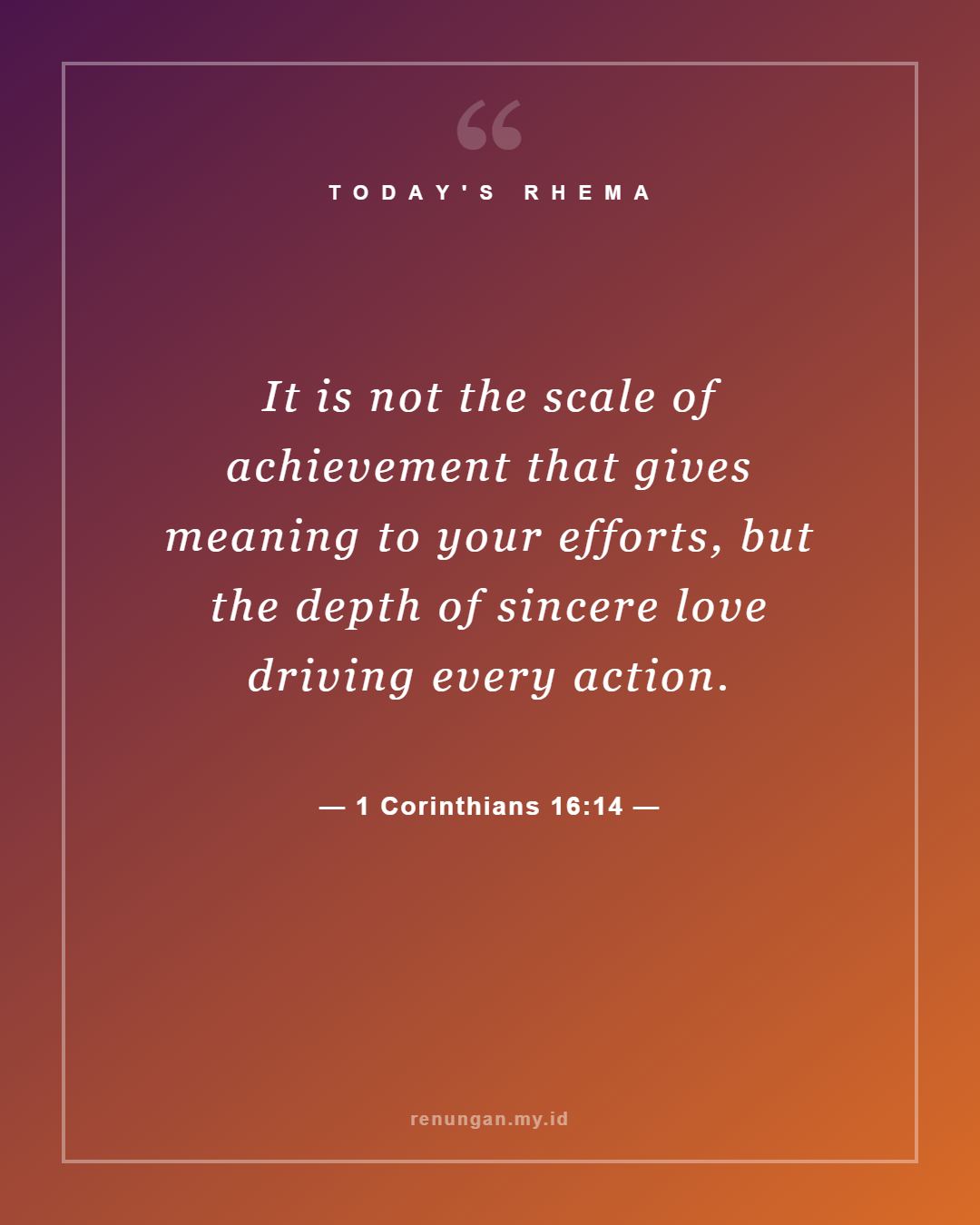 1 Corinthians 16:14
