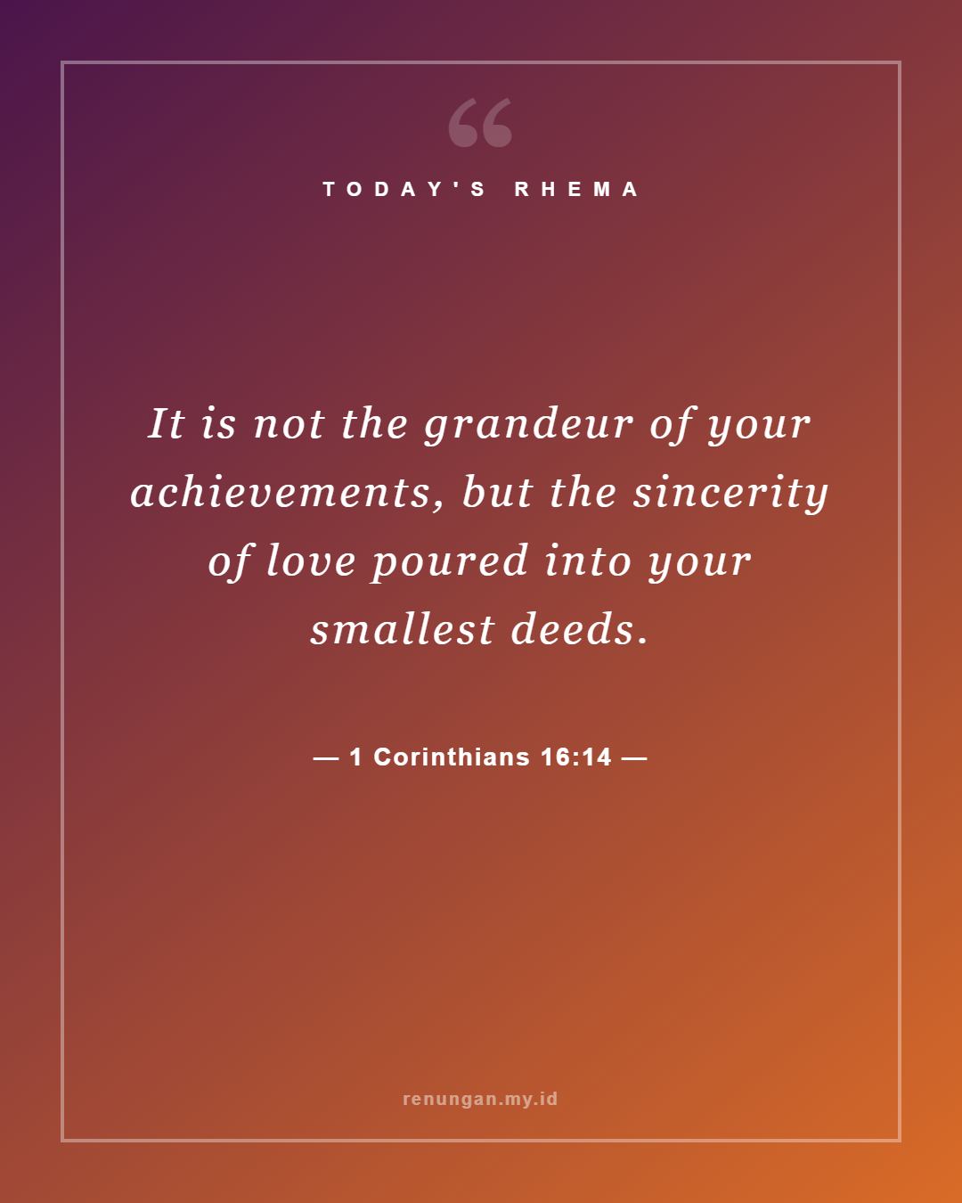 1 Corinthians 16:14