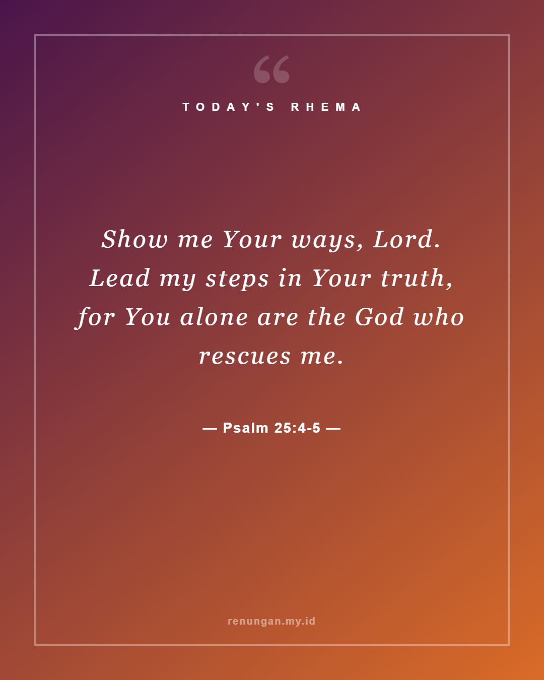 Psalm 25:4-5