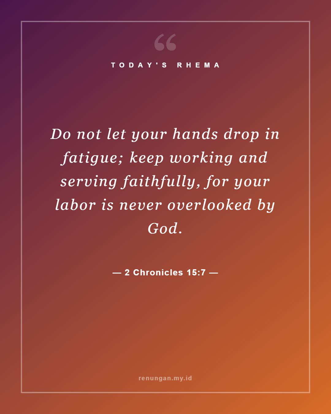 2 Chronicles 15:7