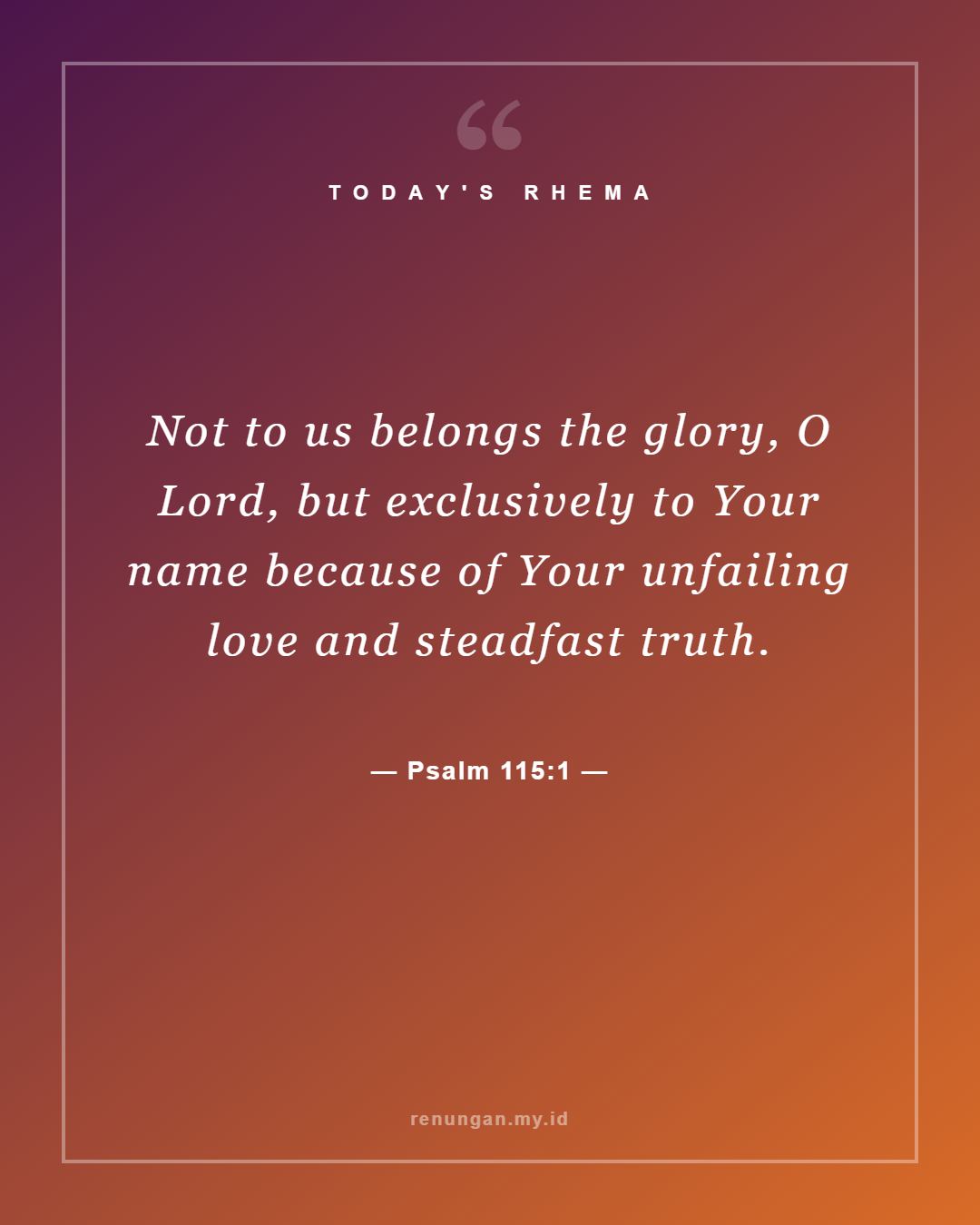 Psalm 115:1