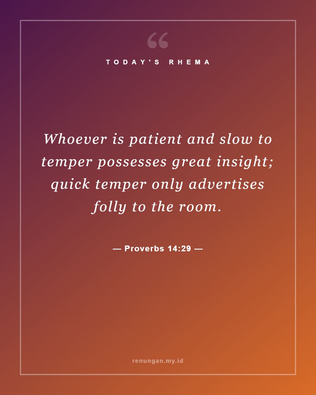 Proverbs 14:29