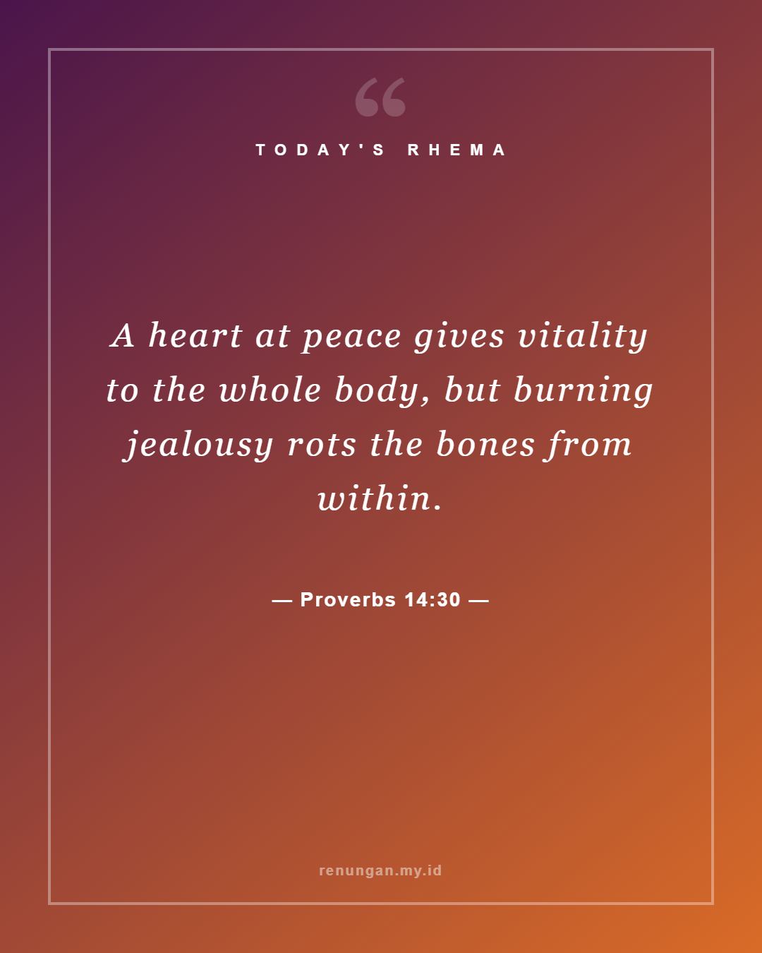 Proverbs 14:30