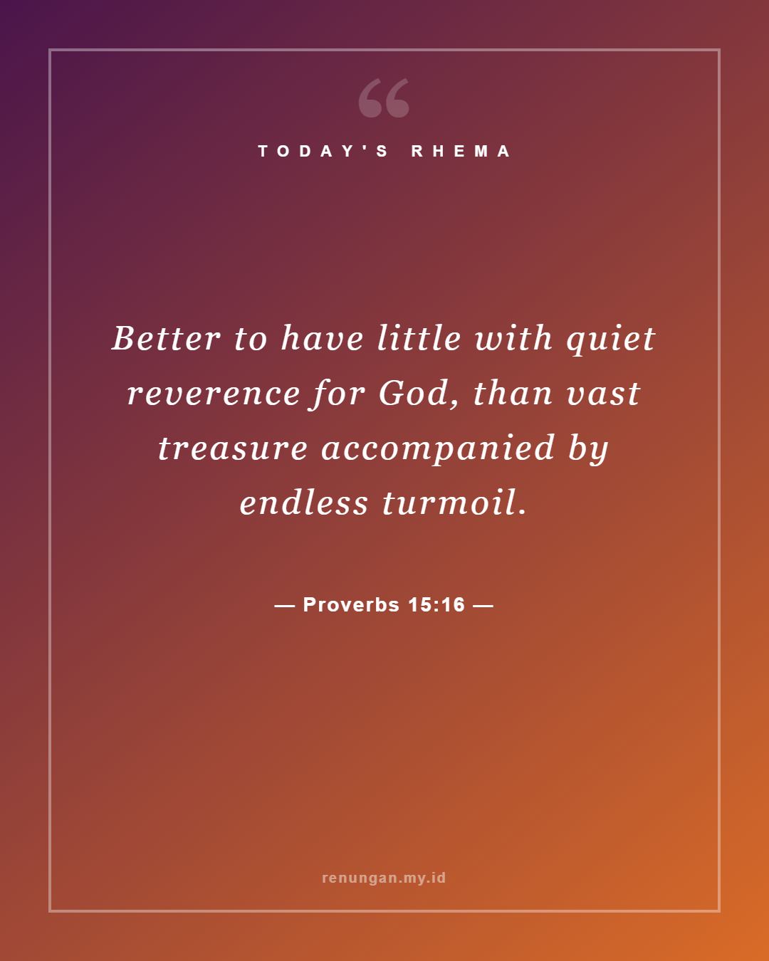 Proverbs 15:16