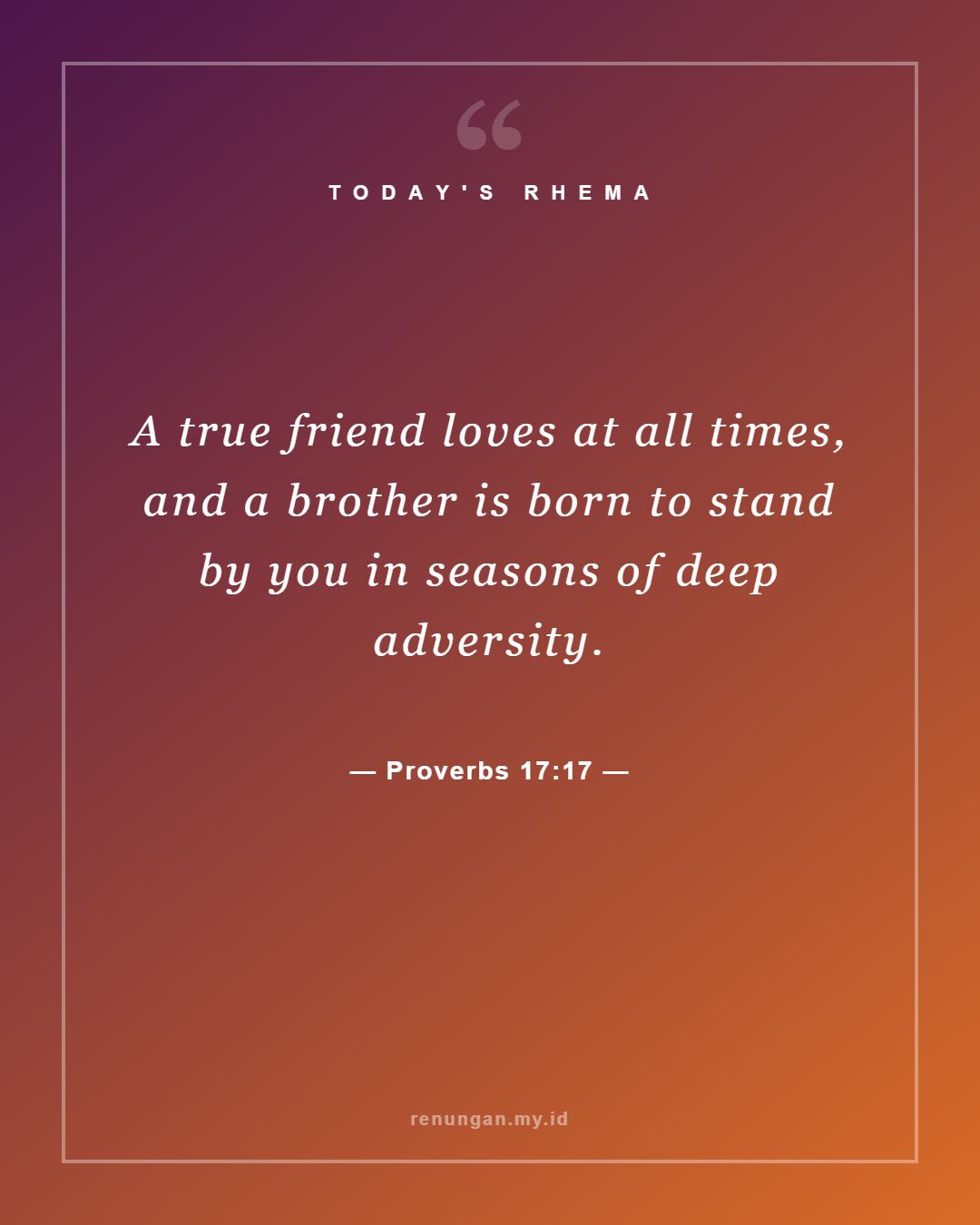 Proverbs 17:17