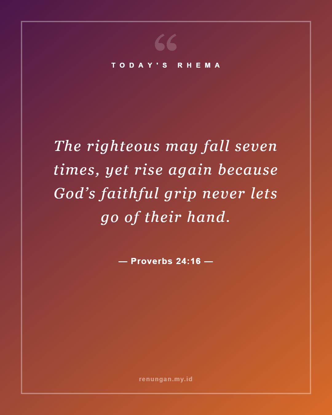 Proverbs 24:16