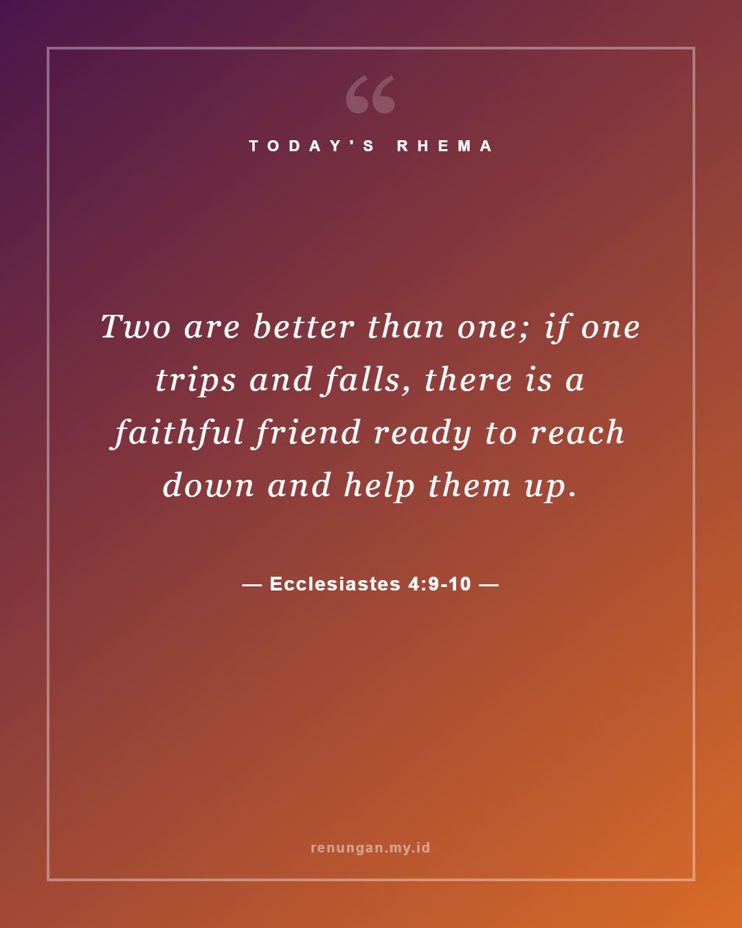 Ecclesiastes 4:9-10