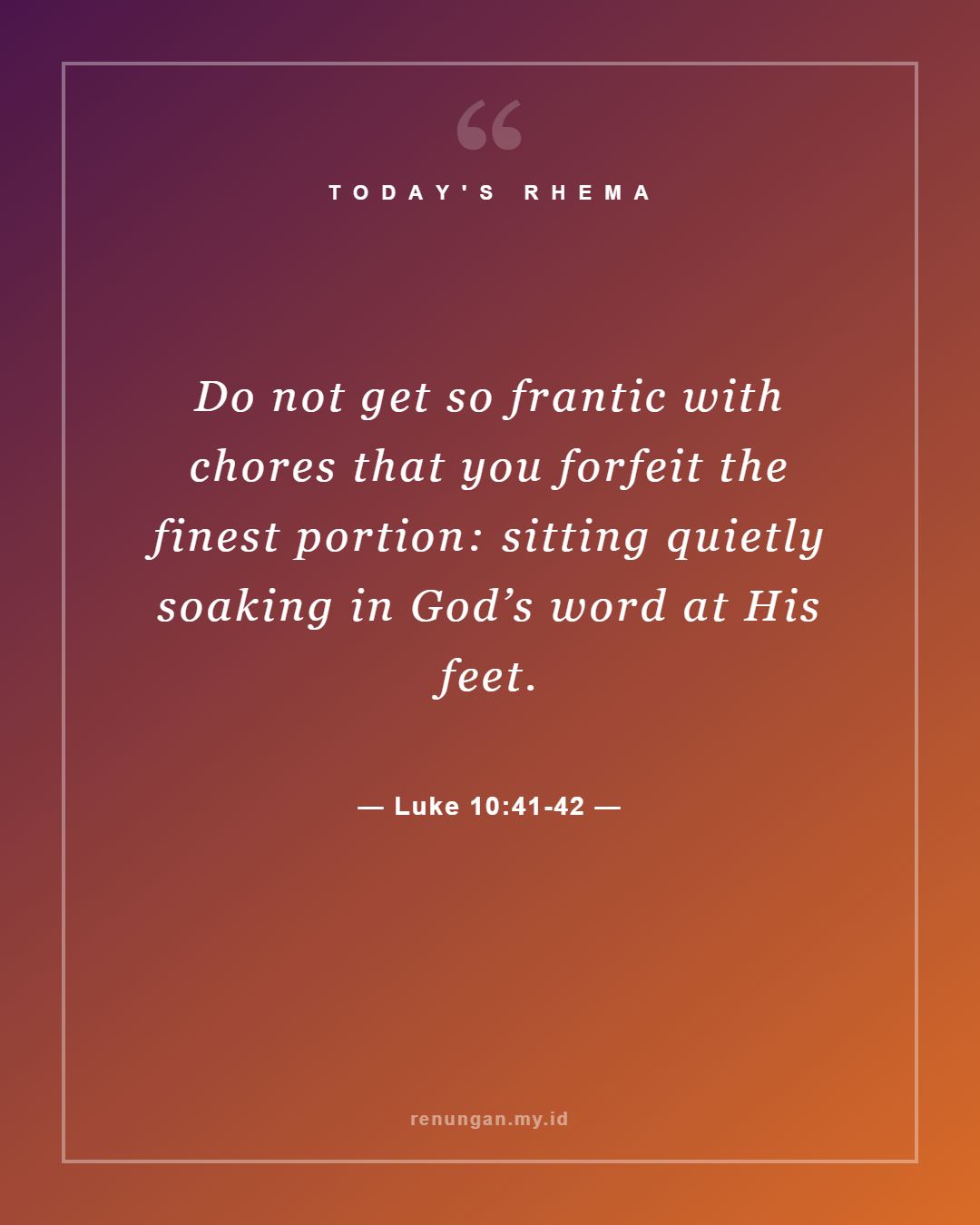 Luke 10:41-42