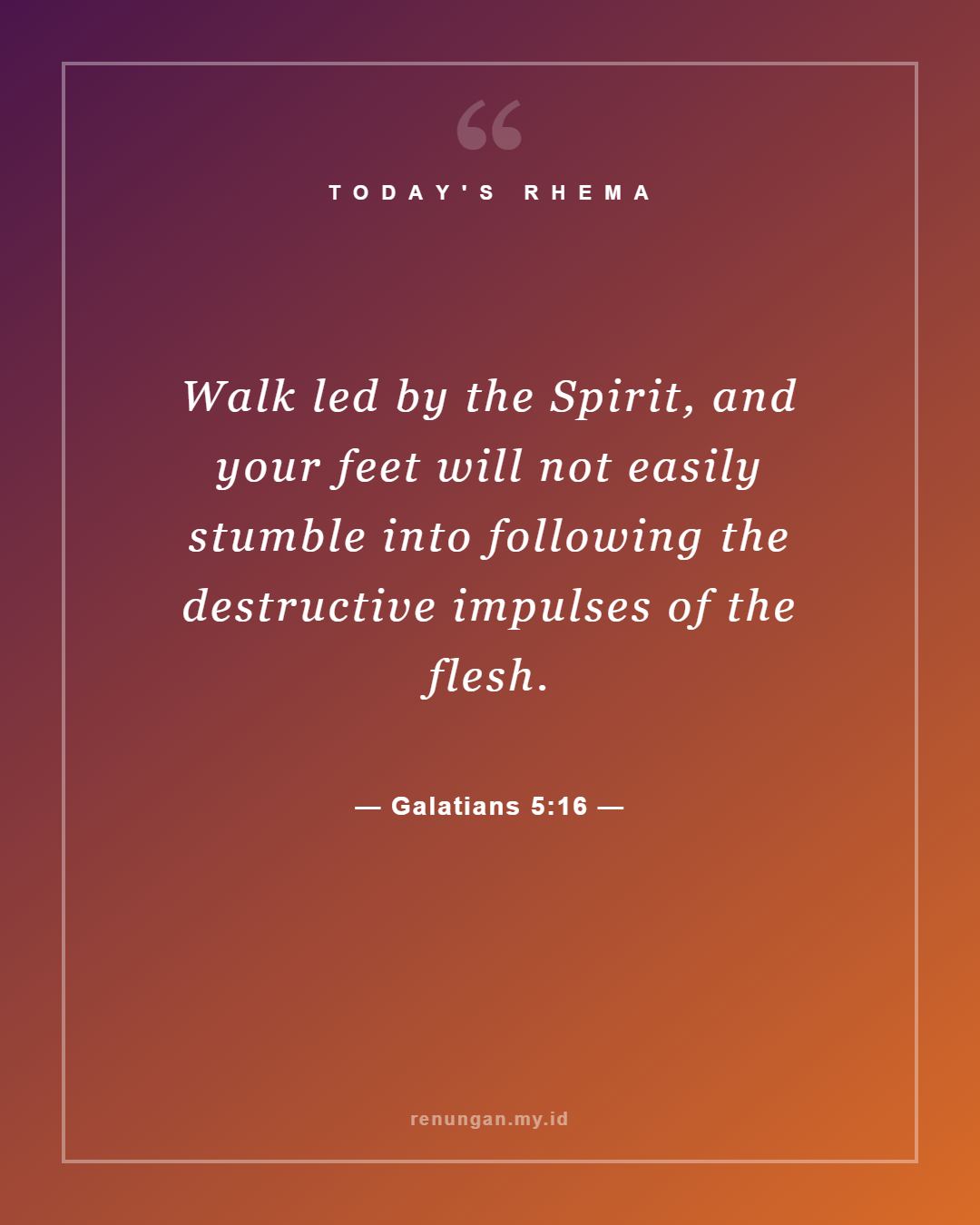 Galatians 5:16