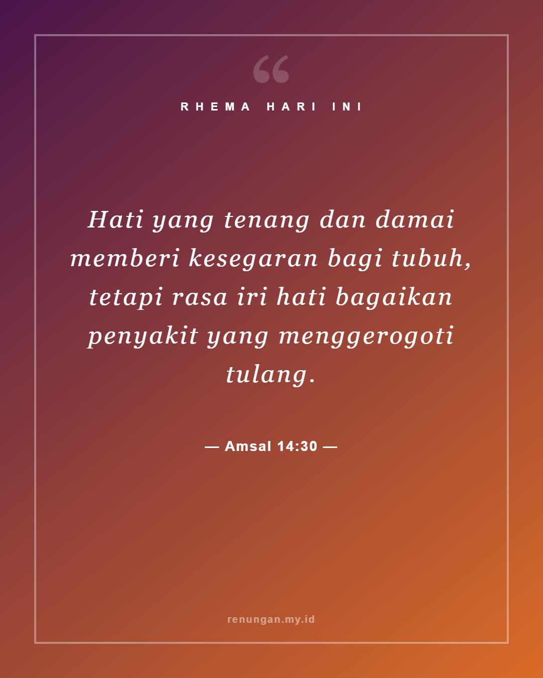 Amsal 14:30