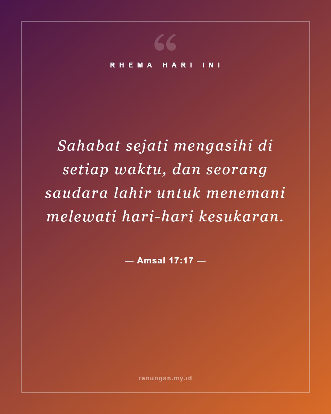 Amsal 17:17