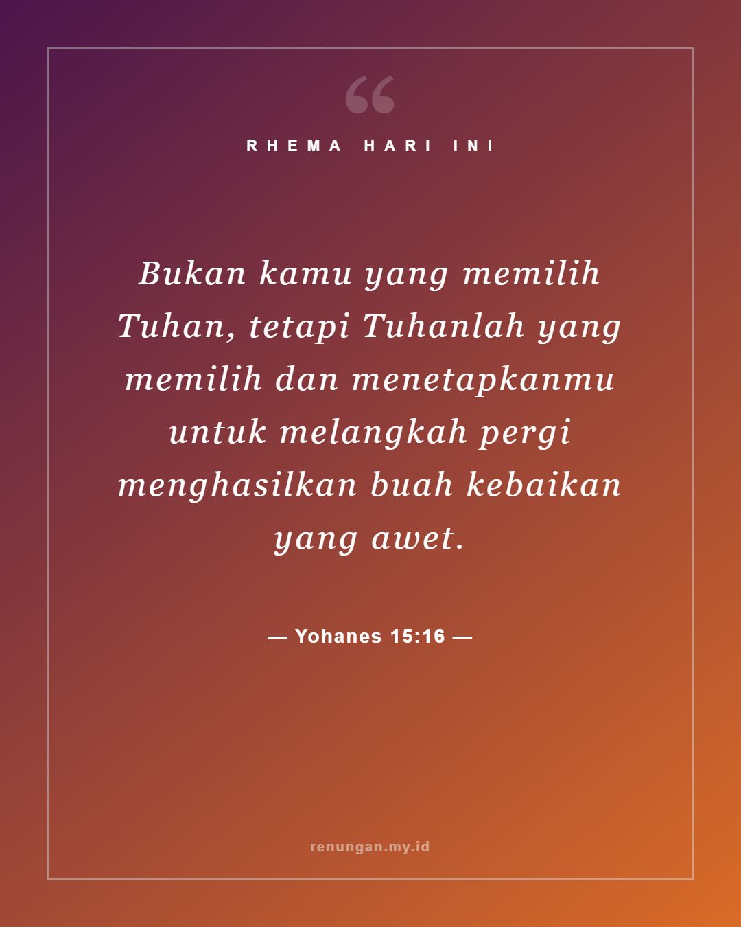 Yohanes 15:16