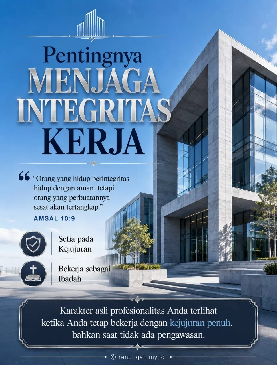 PENTINGNYA MENJAGA INTEGRITAS KERJA