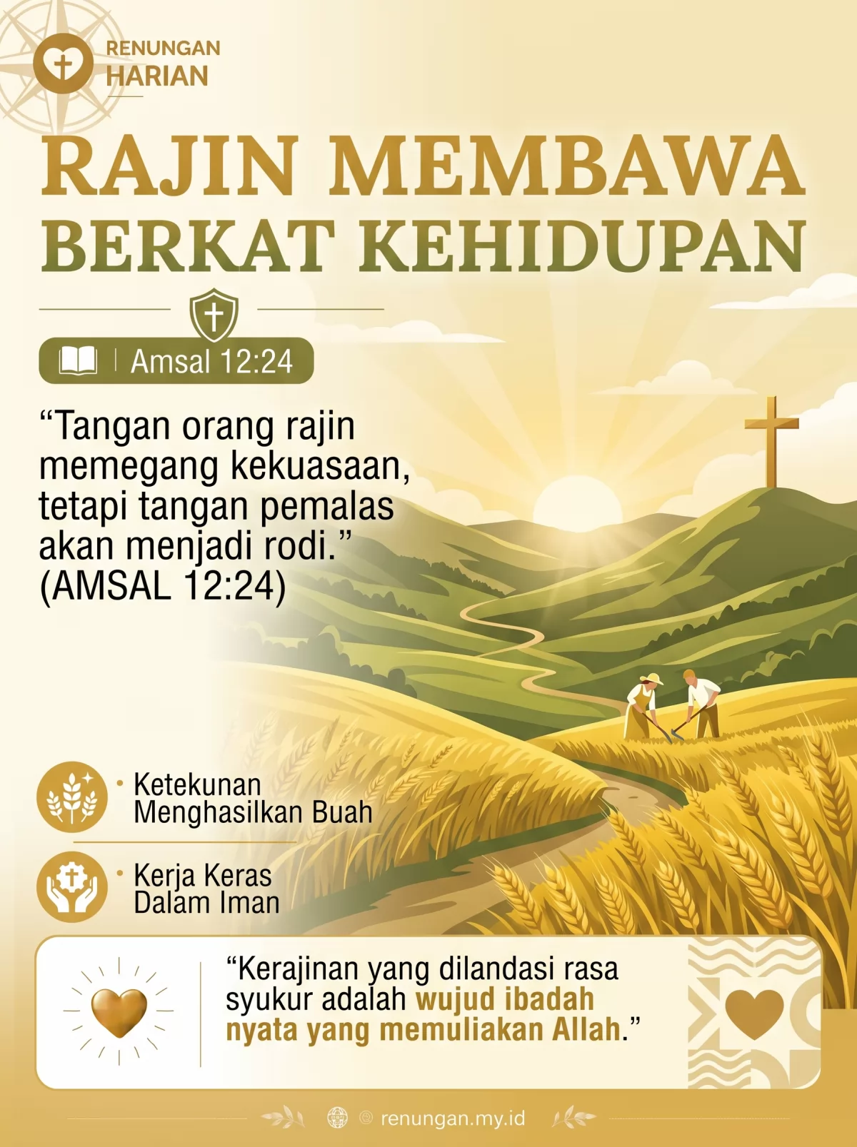 RAJIN MEMBAWA BERKAT KEHIDUPAN